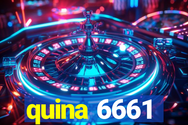 quina 6661